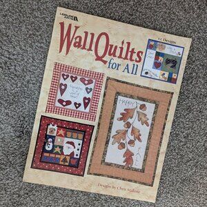 LEISURE ARTS 2002 "Wall Quilts for All" Pattern Book; 12 Chris Malone Designs